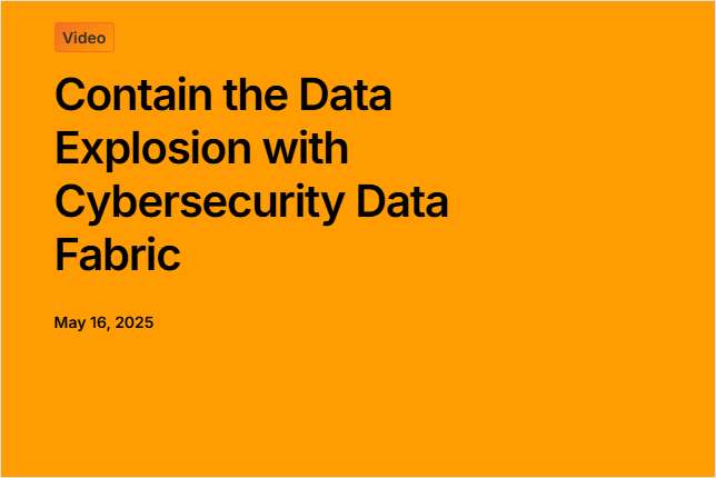 Taming the Data Explosion: How cybersecurity data fabrics help enhance visibility, compliance & performance