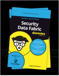 Cybersecurity and GRC teams, Here's your Security Data Fabric For Dummies Book: Learn the Essentials in This For Dummies Special Edition