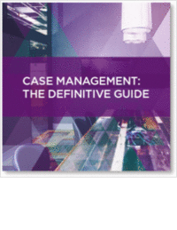Case Management: The Definitive Guide