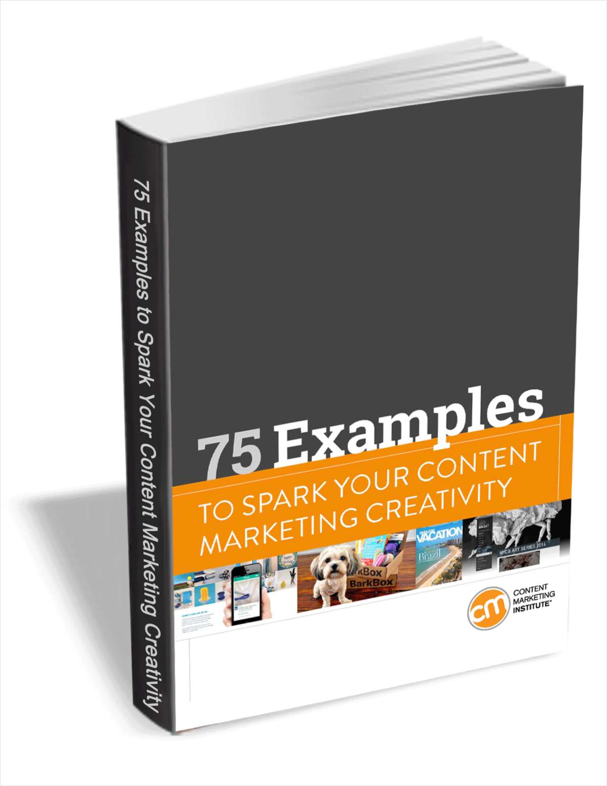 75 Examples to Spark your Content Marketing Creativity