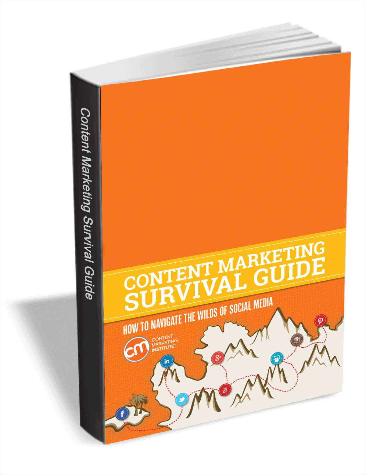 The Content Marketing Survival Guide: How to Navigate the Wilds of Social Media