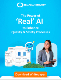 The Power of 'Real' AI to Enhance Quality & Safety Processes