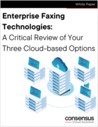 Enterprise Faxing Technologies: A Critical Review of Your Three Cloud-based Options