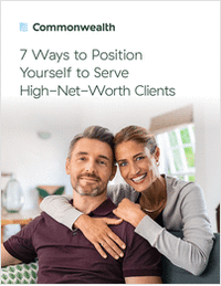 7 Ways to Position Yourself to Serve High-Net-Worth Clients