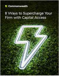 8 Ways To Supercharge Your Firm With Capital Access