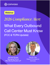 2026 Compliance Alert: What Every Outbound Call Center Must Know (FCC & TCPA Update)