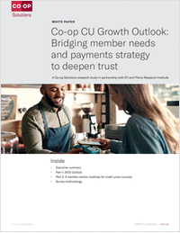 Co-op CU Growth Outlook: Bridging Member Needs and Payments Strategy to Deepen Trust