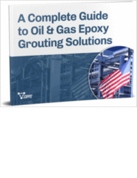 A Complete Guide to Oil & Gas Epoxy Grouting Solutions