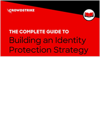 The Complete Guide to Building an Identity Protection Strategy