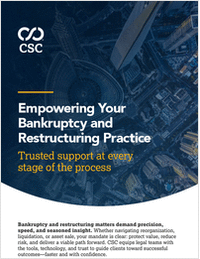 Empowering Your Bankruptcy and Restructuring Practice