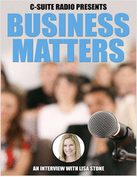 Business Matters Podcast - Discussing Work-Life Balance with Lisa Stone, Co-Founder of BlogHer