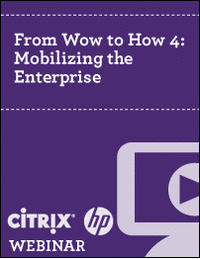 From Wow to How 4: Mobilizing the Enterprise