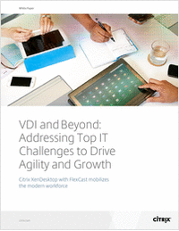 VDI and Beyond: Addressing Top IT Challenges to Drive Agility and Growth
