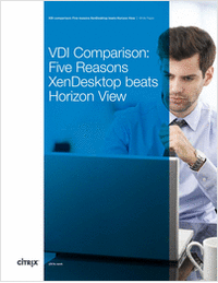 VDI Comparison: Five Reasons XenDesktop Beats Horizon View