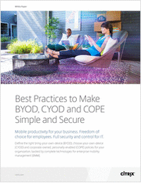 Best Practices to Make BYOD, CYOD and COPE Simple and Secure