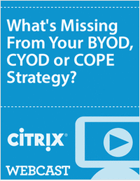 What's Missing From Your BYOD, CYOD or COPE Strategy?
