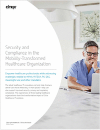 Security and Compliance in the Mobility-Transformed Healthcare Organization