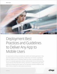 Deployment Best Practices and Guidelines to Deliver Any App to Mobile Users