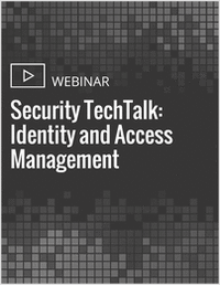 Security TechTalk: Identity and Access Management
