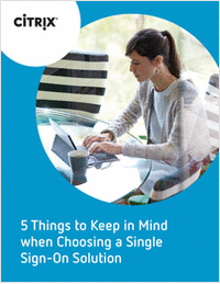 Five Things to Keep in Mind when Choosing a Single Sign-On Solution