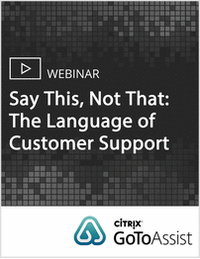 Say This, Not That: The Language of Customer Support