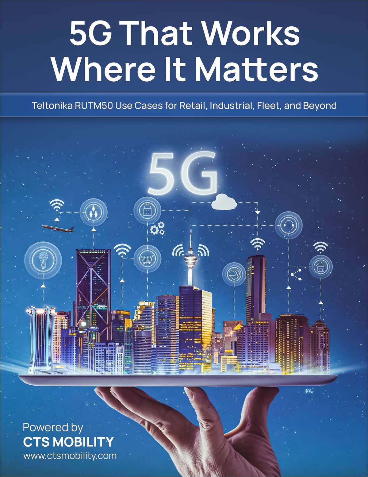 5G That Works Where It Matters