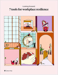 Looking forward: 7 tools for workplace resilience