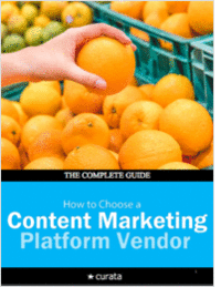 How to Choose a Content Marketing Platform Vendor: The Complete Guide