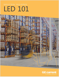 LED 101 for Industrial Buildings