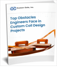 Top Obstacles Engineers Face in Custom Coil Design Projects