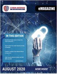 Cyber Defense Magazine August 2020 Edition