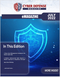 Cyber Defense Magazine July 2022 Edition