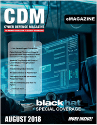 Cyber Defense eMagazine - BlackHat Special Coverage - August 2018 Edition