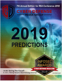 Cyber Defense eMagazine - 2019 Predictions