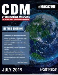 Cyber Defense eMagazine - July 2019 Edition
