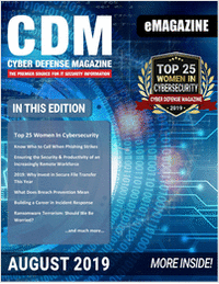 Cyber Defense eMagazine - August 2019 Edition