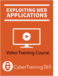 Exploiting Web-Based Applications - FREE Video Training Course Valued at $199 (FREE!)