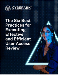 The Six Best Practices for Executing an Effective and Efficient UAR