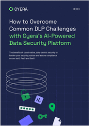 How to Overcome Common DLP Challenges with Cyera's AI-Powered Data Security Platform