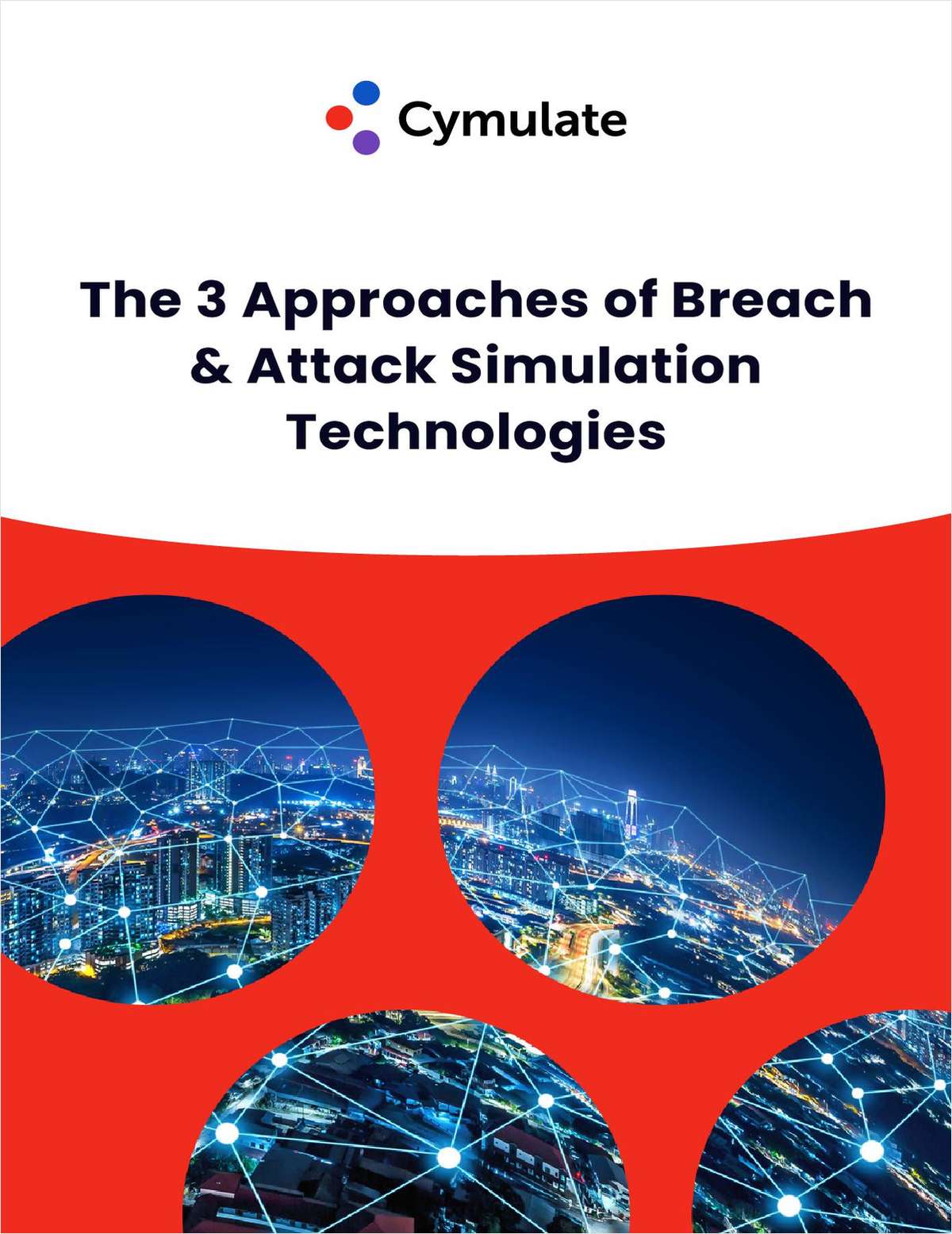 The 3 Approaches to Breach & Attack Simulation Technologies