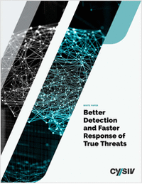 Cysiv Better Detection and Faster Response of True Threats