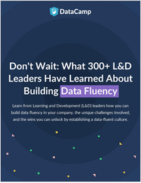 What 300+ L&D Leaders Have Learned About Building Data Fluency