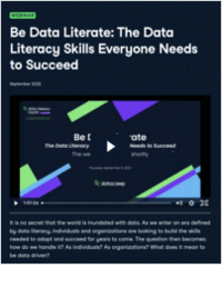 Be Data Literate: The Data Literacy Skills Everyone Needs to Succeed