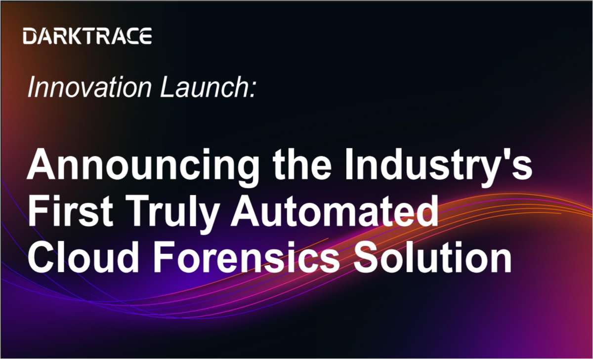 Innovation Launch: The Industry's First Truly Automated Cloud Forensics Solution
