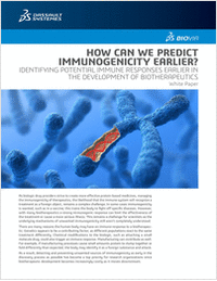 How Can We Predict Immunogenicity Earlier? Identifying Potential Immune Responses Earlier in the Development of Biotherapeutics