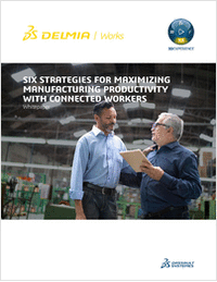 Six Strategies for Maximizing Manufacturing Productivity with Connected Workers
