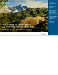 Three Ways to Adopt More Sustainable Mining Practices