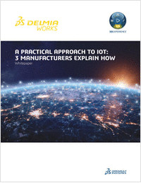 A PRACTICAL APPROACH TO IOT: 3 MANUFACTURERS EXPLAIN HOW