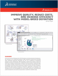 Improve Quality, Reduce Costs and Increase Efficiency with Model-Based Definition