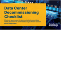 A Checklist for Data Center Decommissioning A Checklist for Data Center Decommissioning